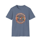 Stronger Together T-Shirt