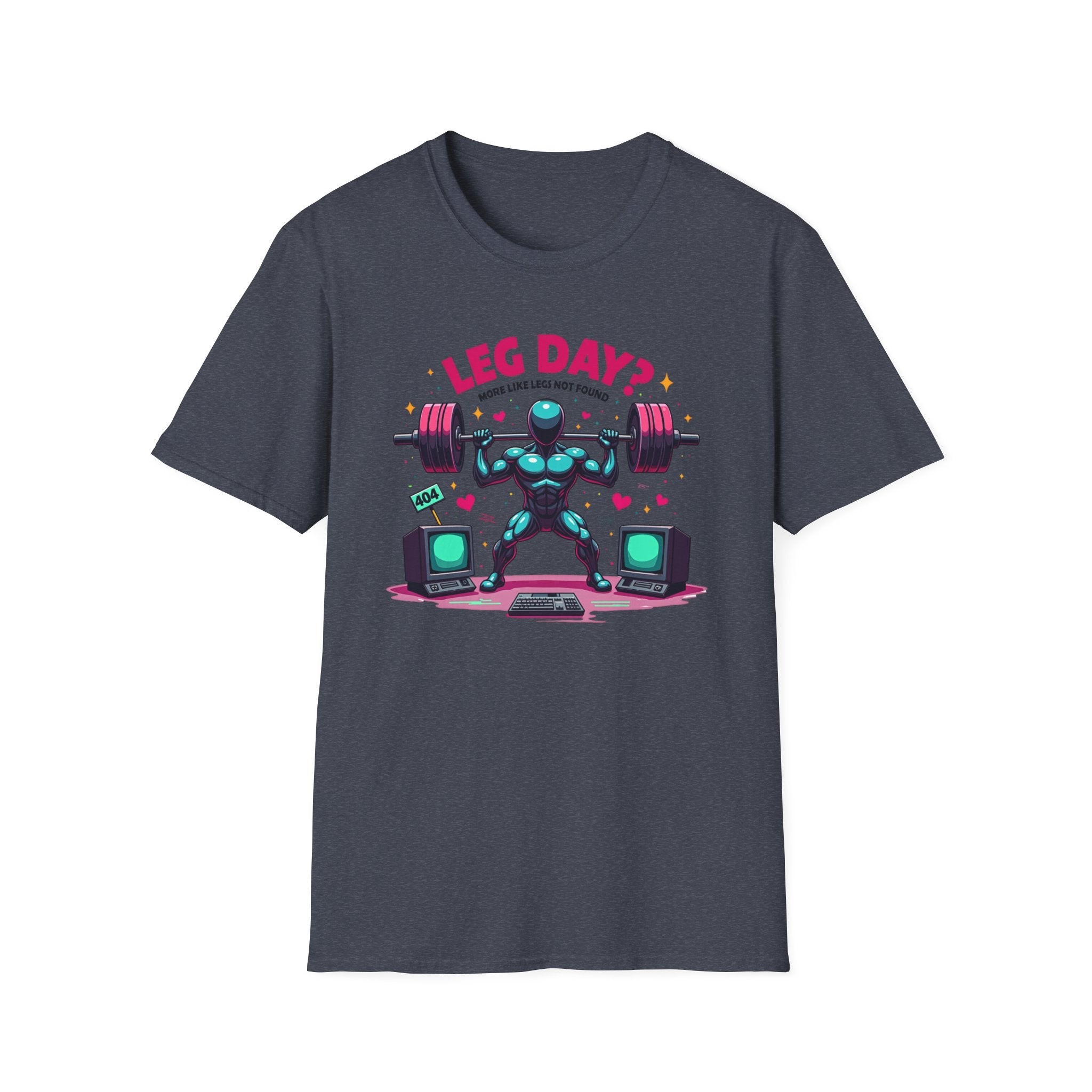 Leg Day? 404 Gains Not Found T-Shirt
