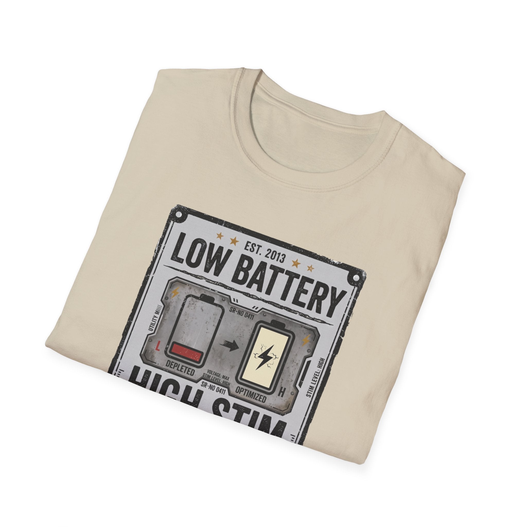 Low Battery High Stim T-Shirt
