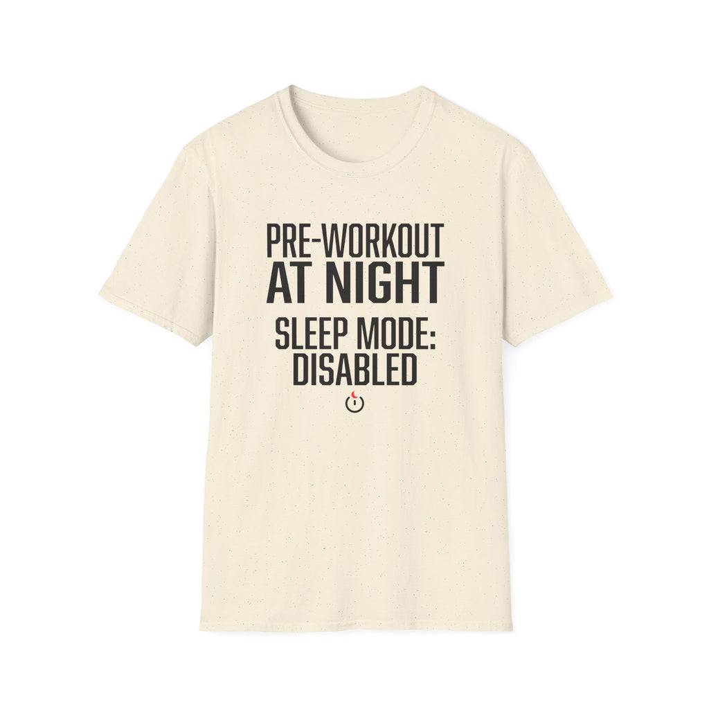 Pre at night - Sleep Mode disabled T-Shirt