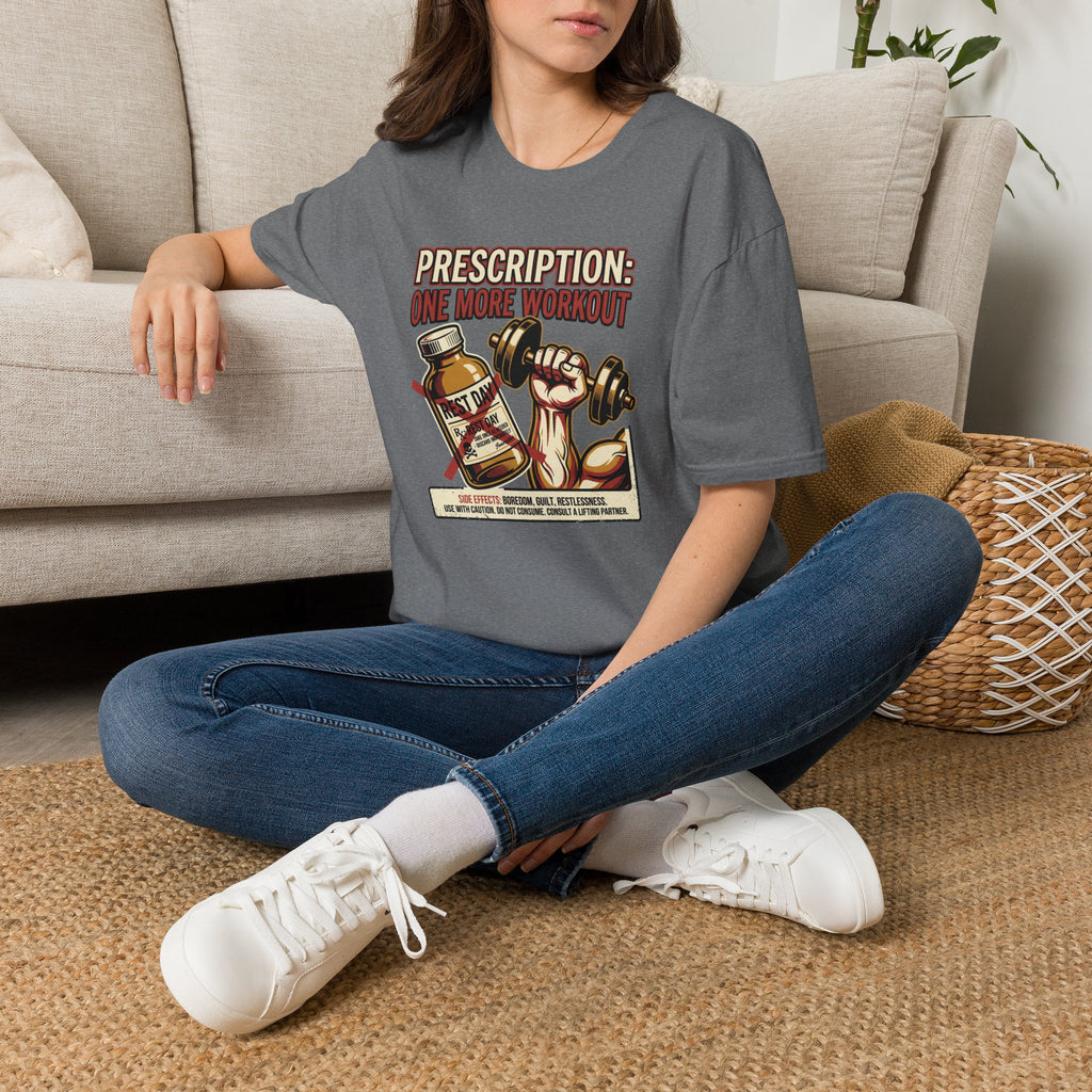Prescription - One more workout T-Shirt
