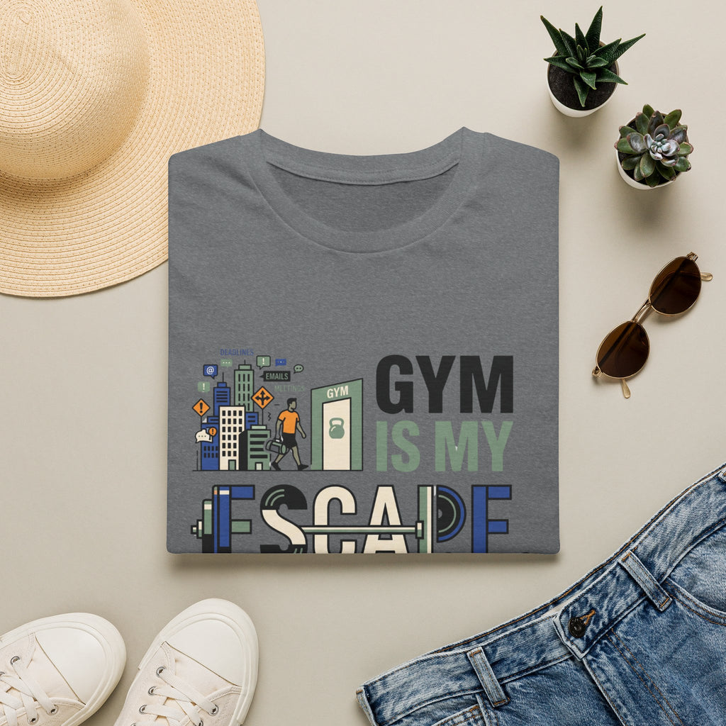Gym is my escape - witty T-Shirt