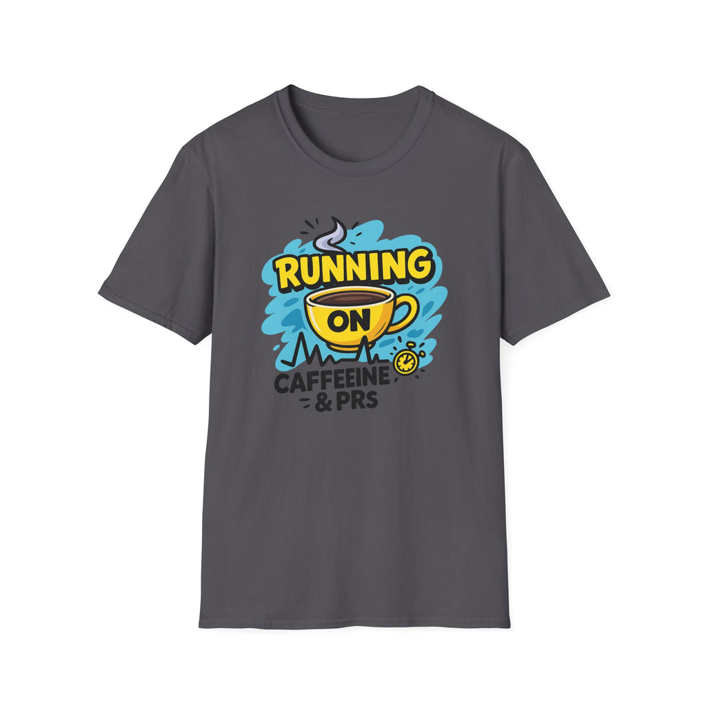 Running on Caffeine & PRs T-Shirt