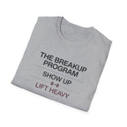 The breakup program T-Shirt