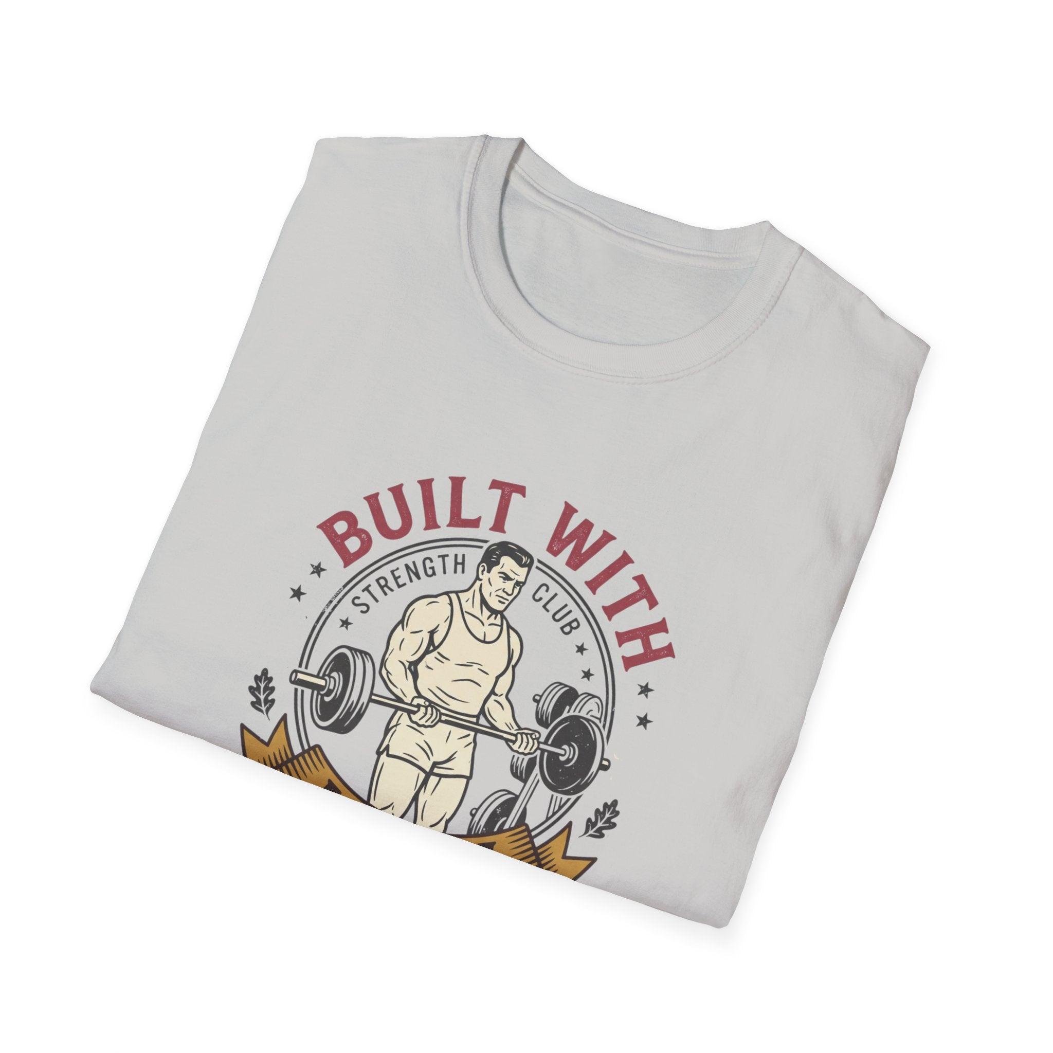 Built with iron T-Shirt