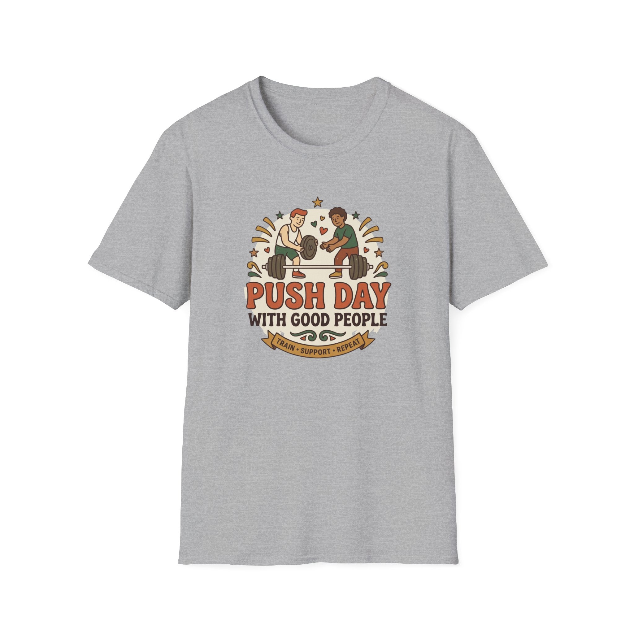 Push day with good people T-Shirt