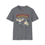 Pumped for a minute, happy all day T-Shirt