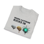 When Caffeine Kicks In – Brain Upgrade Sequence T-Shirt