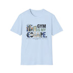 Gym is my escape - witty T-Shirt
