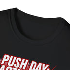 Push Day: Activated! T-Shirt