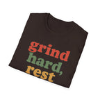 Grind Hard, Rest Proud – Vintage Bubble Quote T-Shirt