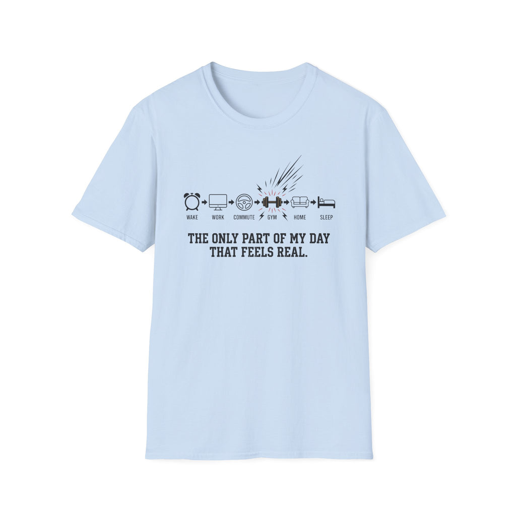 Part of day feeling real T-Shirt