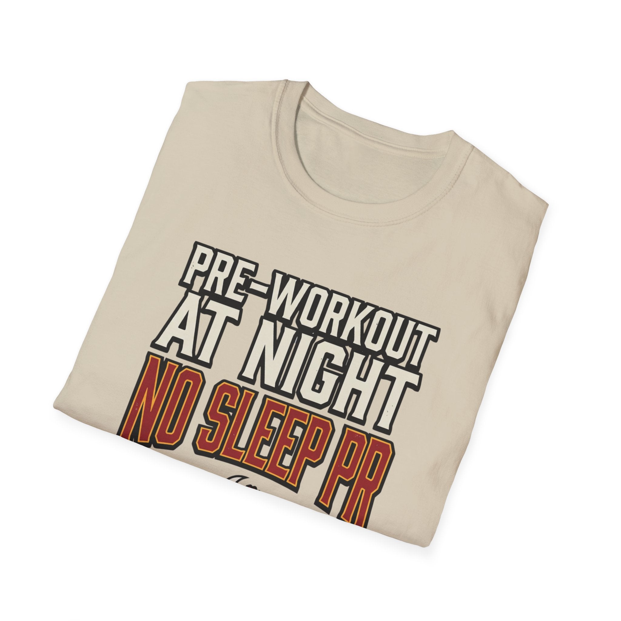 Pre at night, No Sleep PR T-Shirt