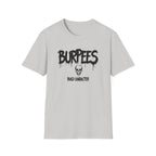 Burpees Build Character T-Shirt