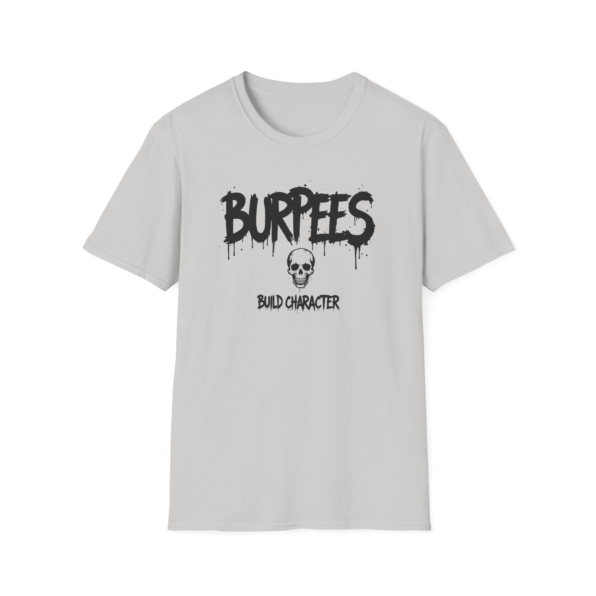 Burpees Build Character T-Shirt