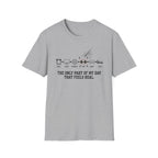 Part of day feeling real T-Shirt