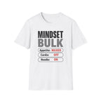 Mindset: Bulk T-Shirt