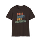 Push Limits. Pull Greatness. — Vertical Retro Stack Edition T-Shirt