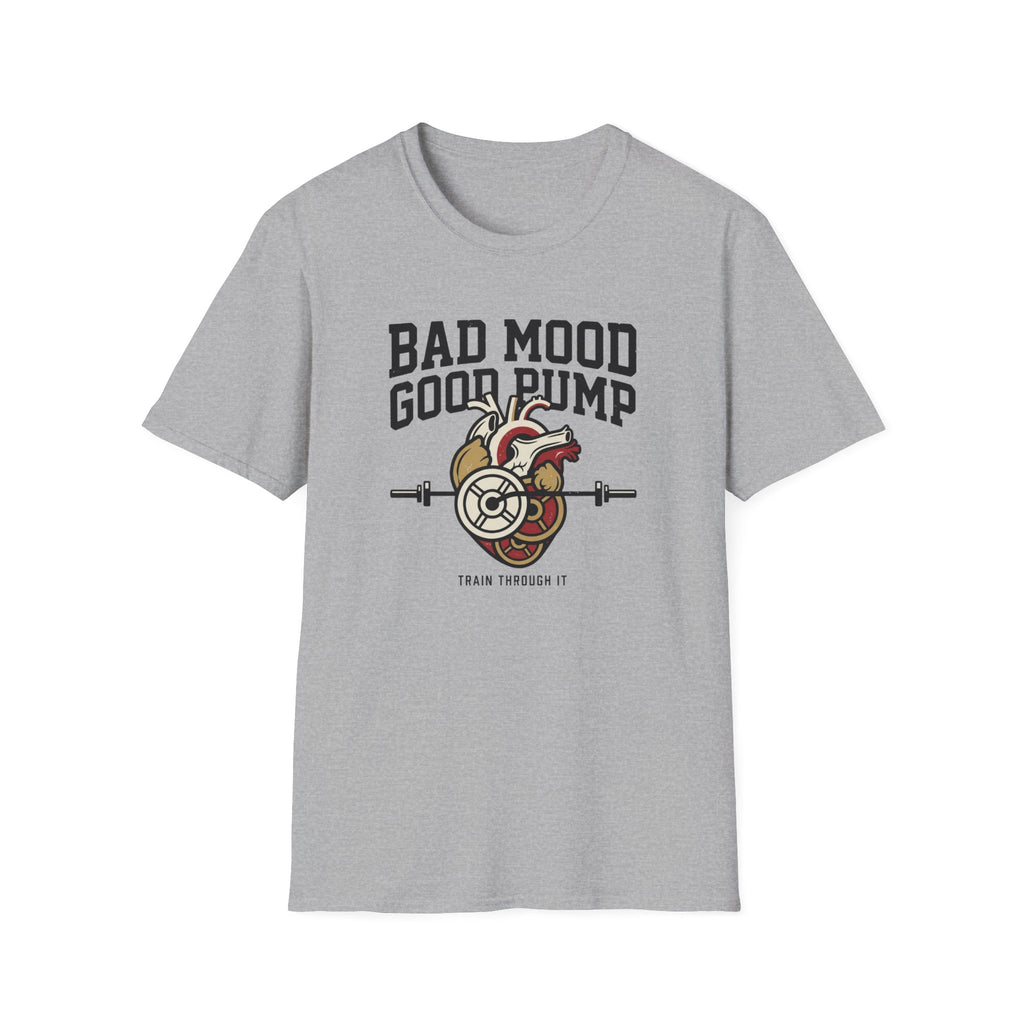 Bad mood, Good pump T-Shirt