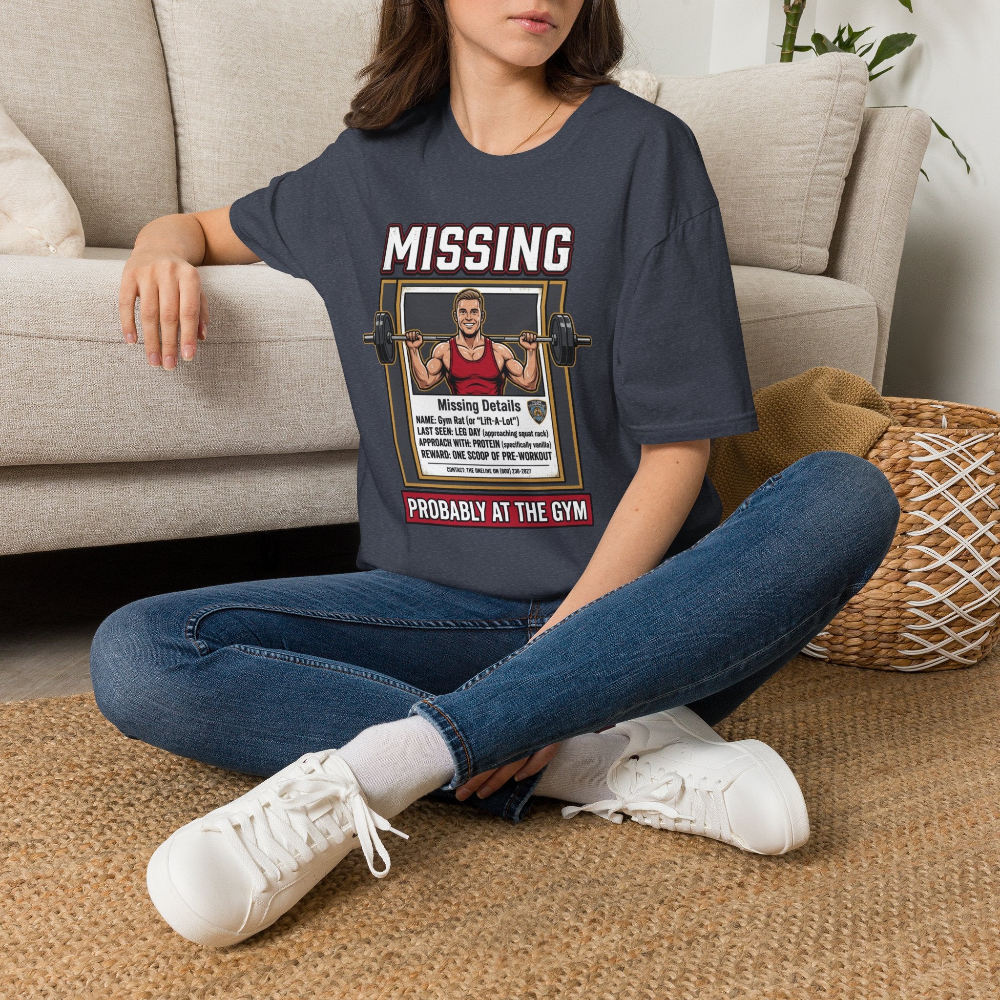 Missing - Probably at Gym T-Shirt