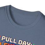 Pull day - Level Up game T-Shirt