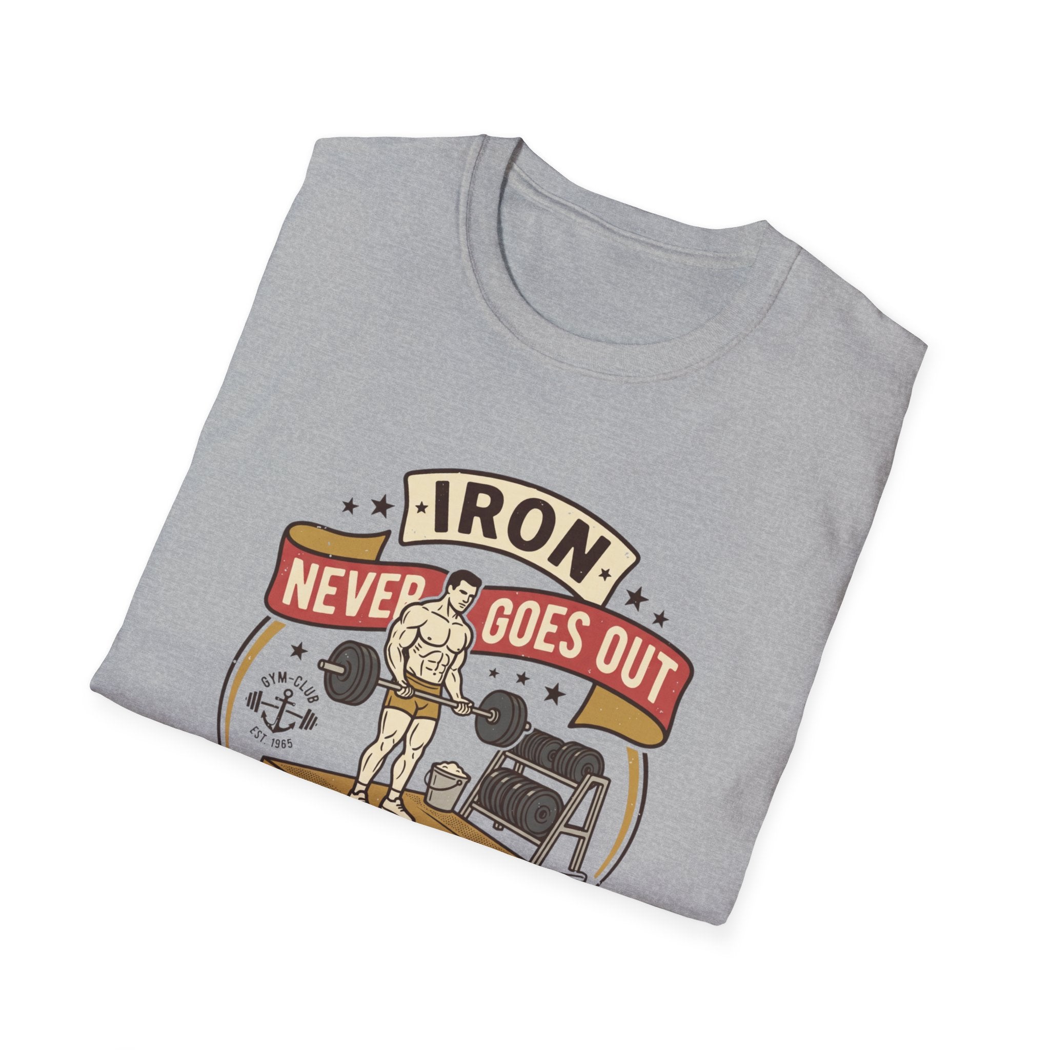 Iron never goes out of style T-Shirt