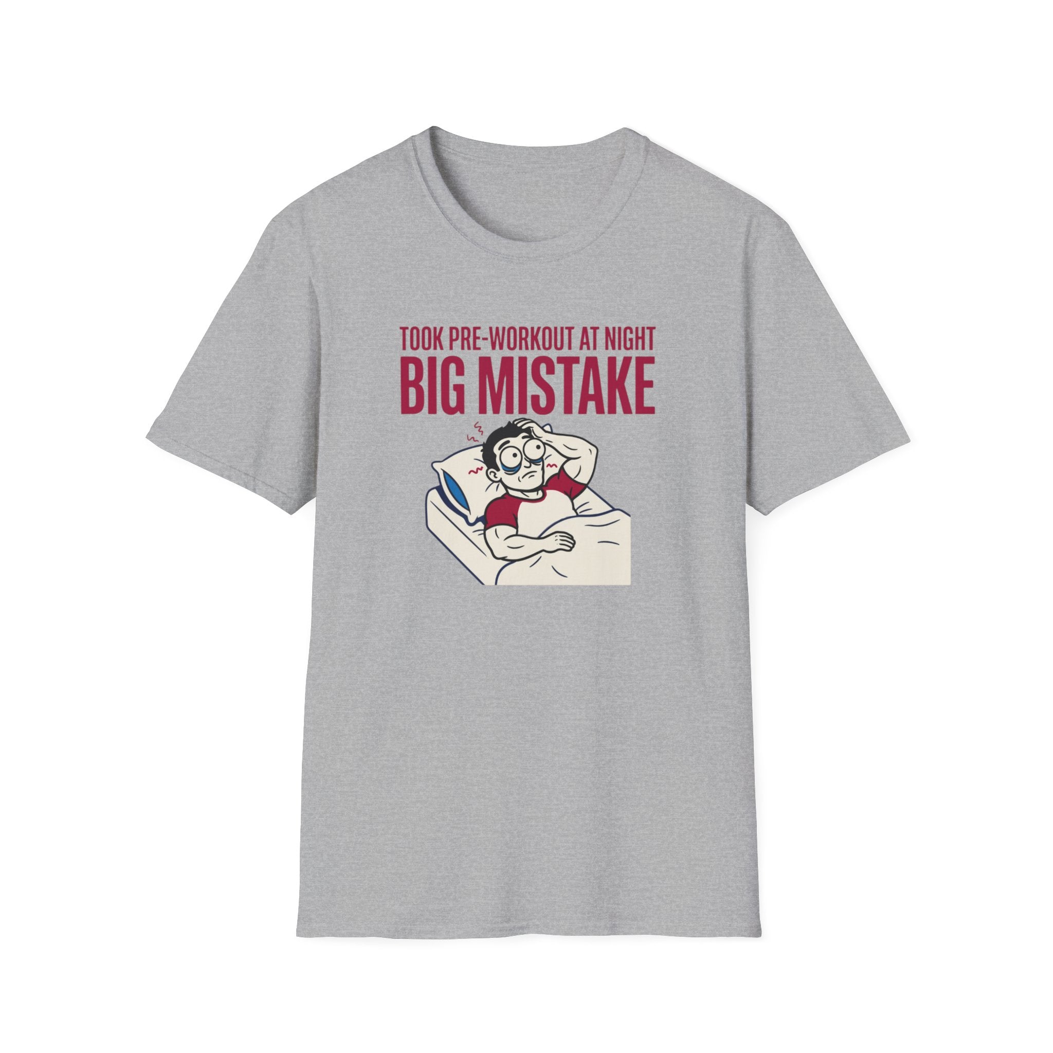 Pre at night - Big Mistake T-Shirt