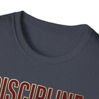 Discipline over motivation T-Shirt
