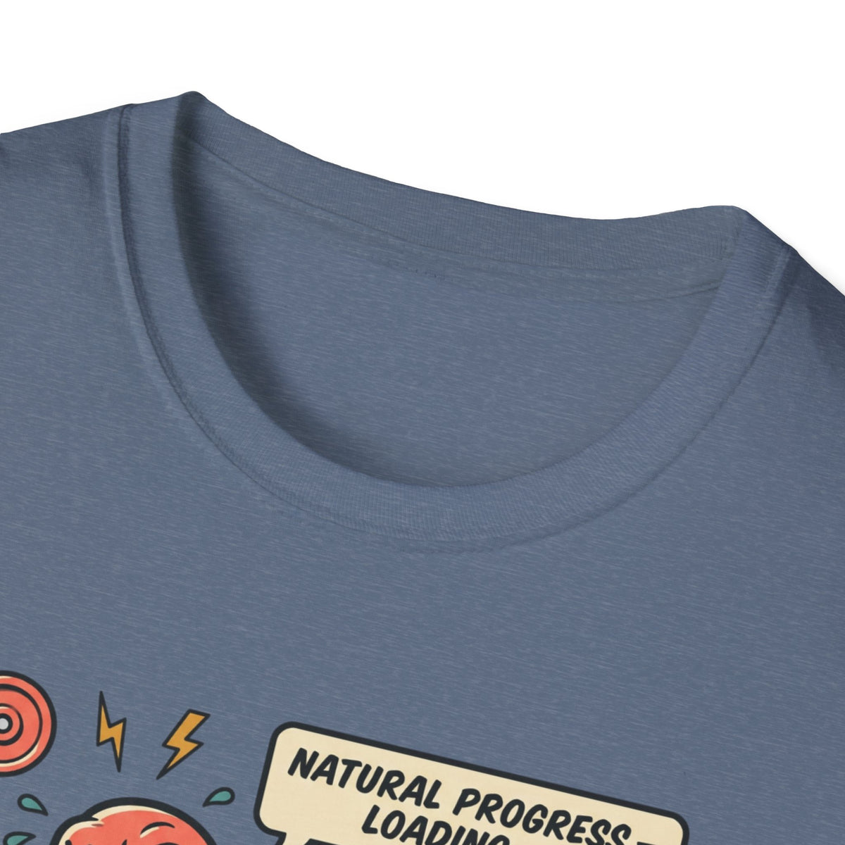 Natural progress loading T-Shirt