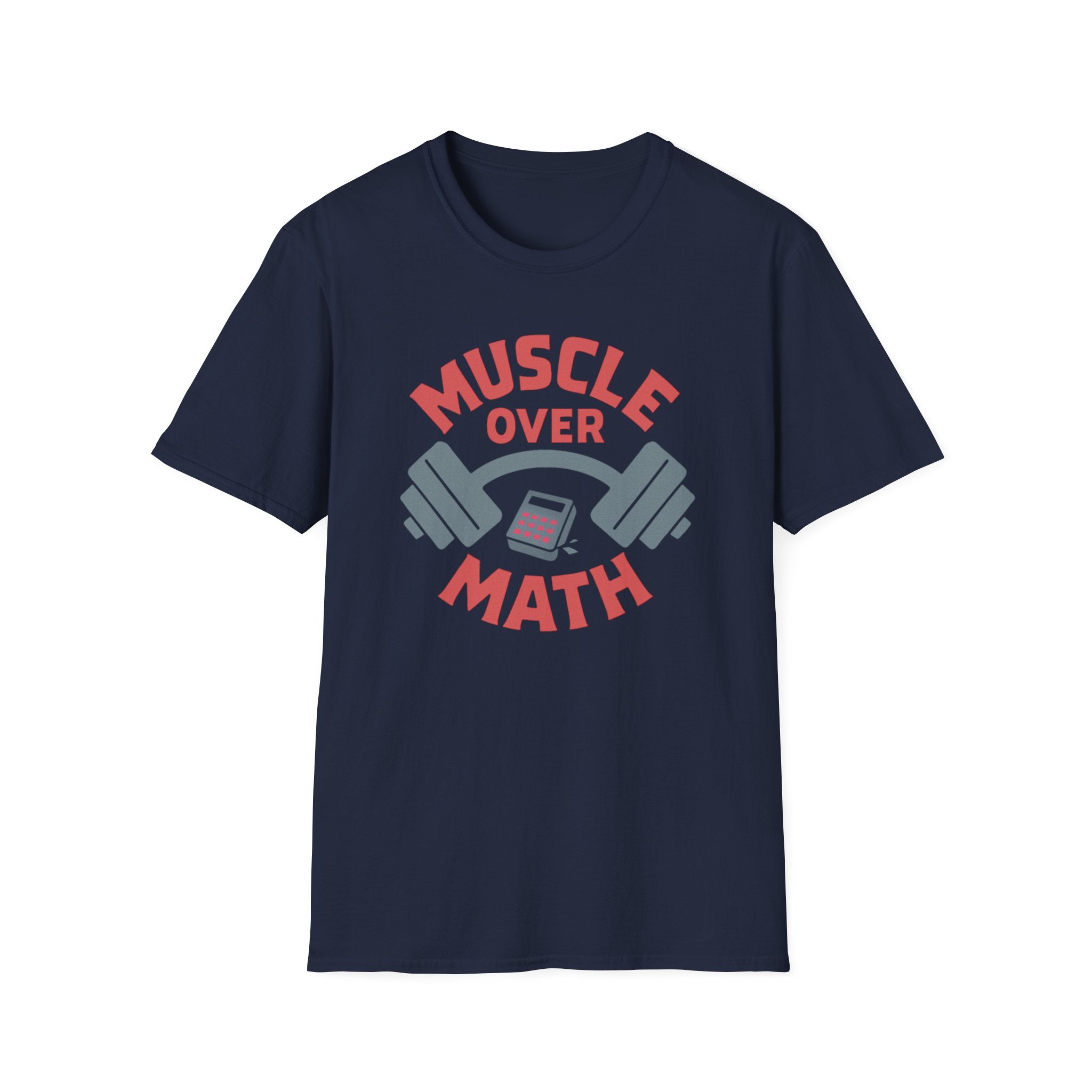 Muscle Over Math – Barbell Crunch Edition T-Shirt