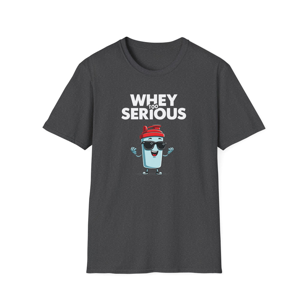 Whey Too Serious – Cartoon Shaker Edition T-Shirt