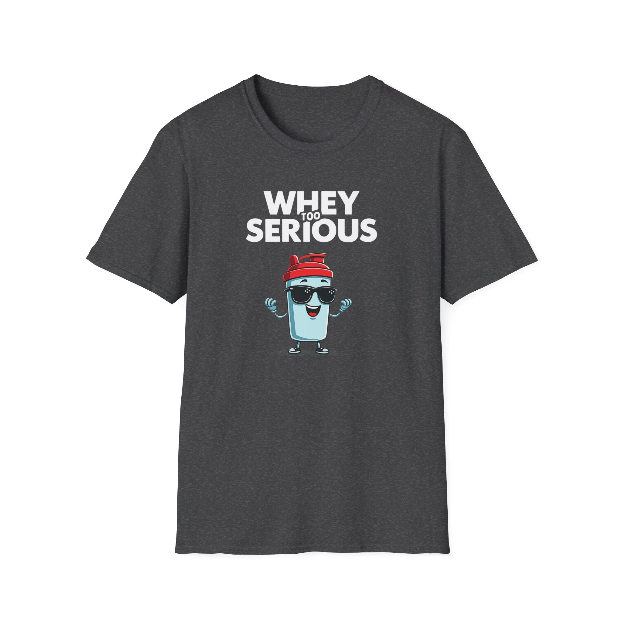 Whey Too Serious – Cartoon Shaker Edition T-Shirt