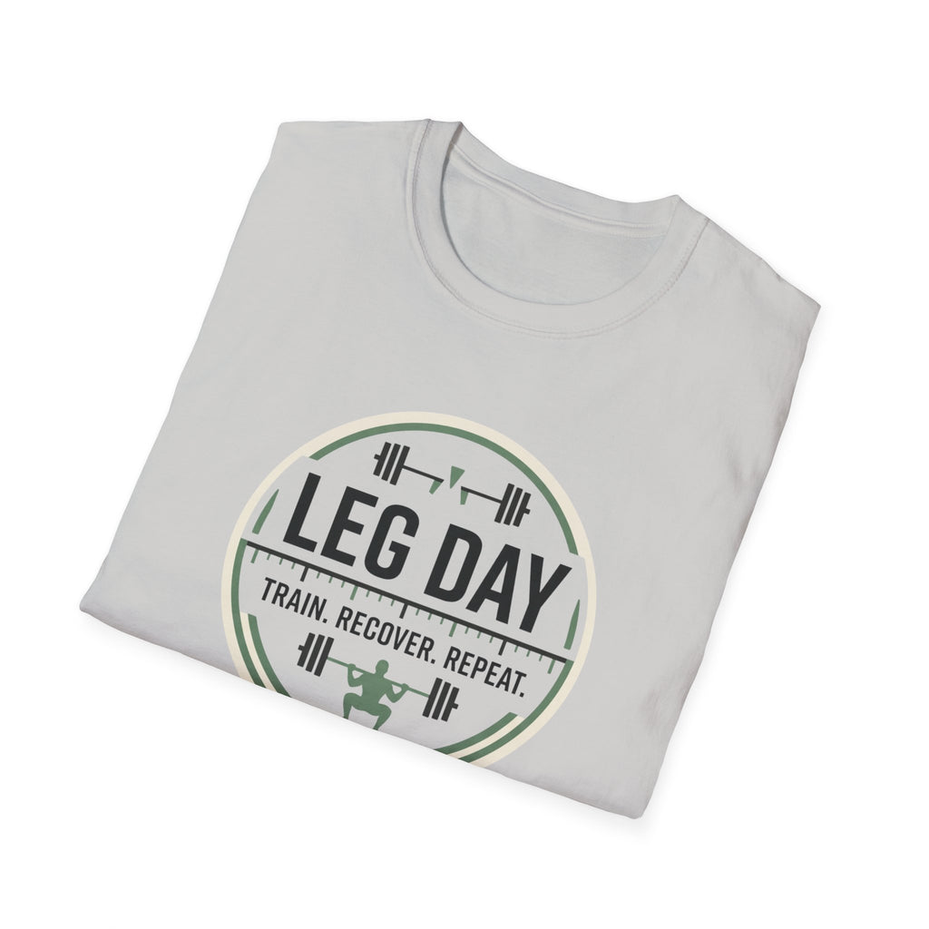Leg day - Train. Recover. Repeat T-Shirt