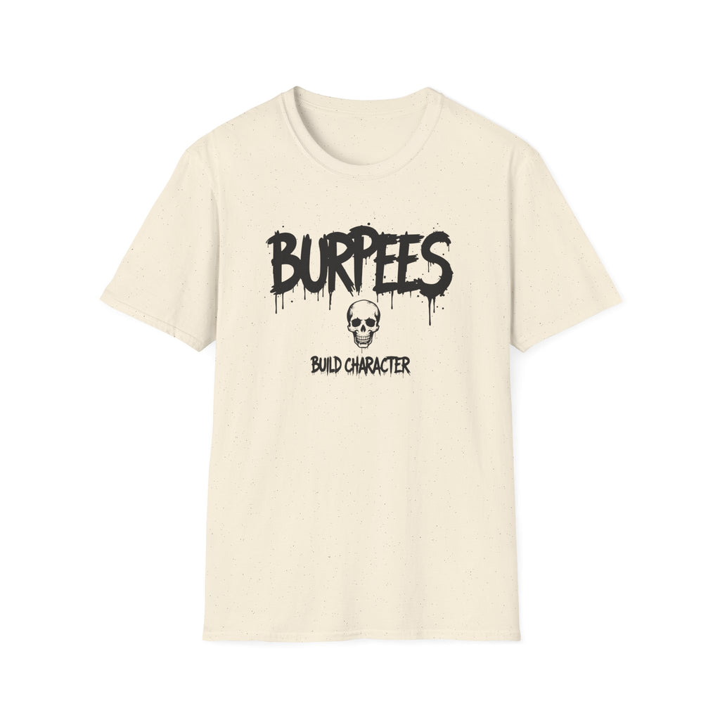 Burpees Build Character T-Shirt