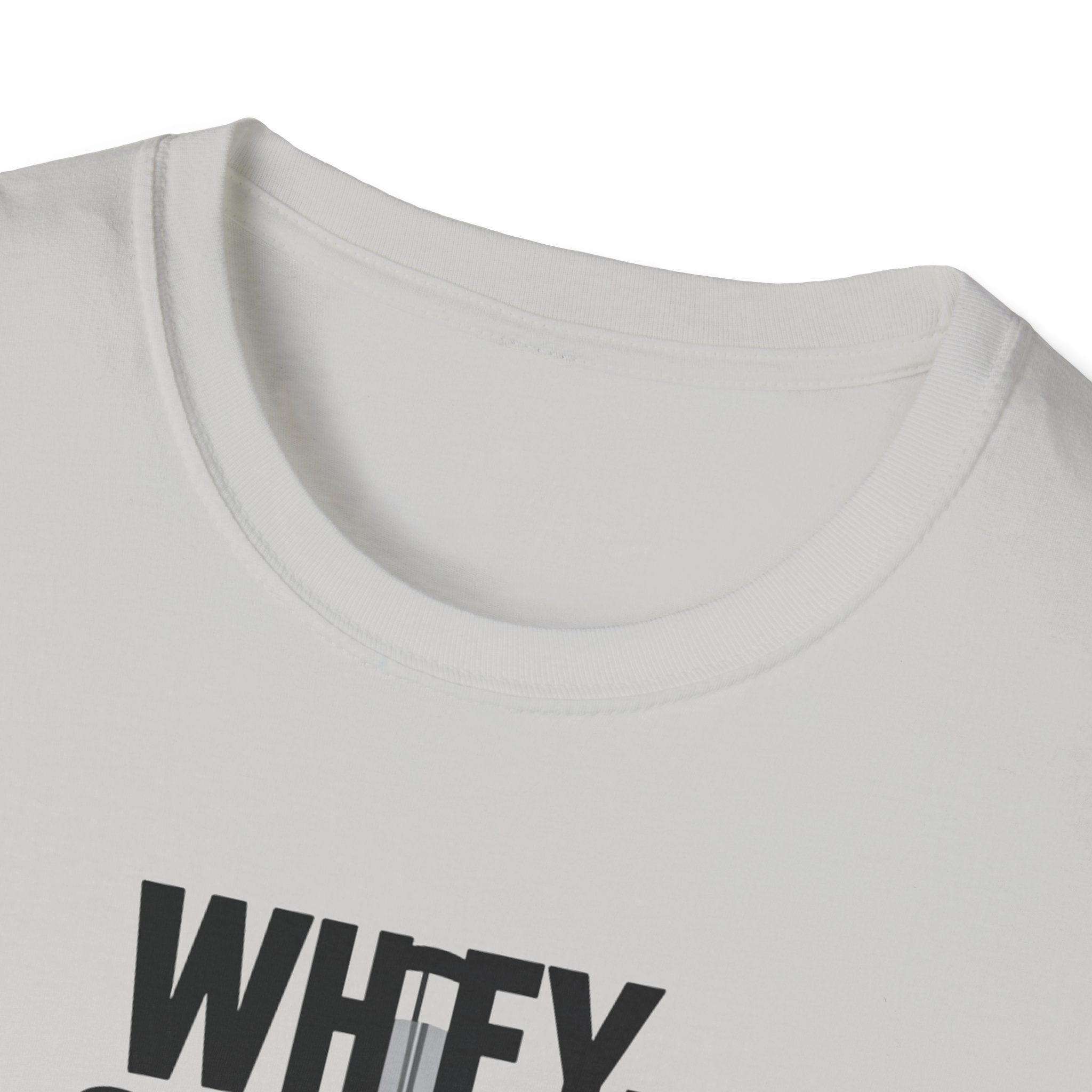 Whey Too Serious T-Shirt
