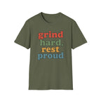 Grind Hard, Rest Proud – Vintage Bubble Quote T-Shirt