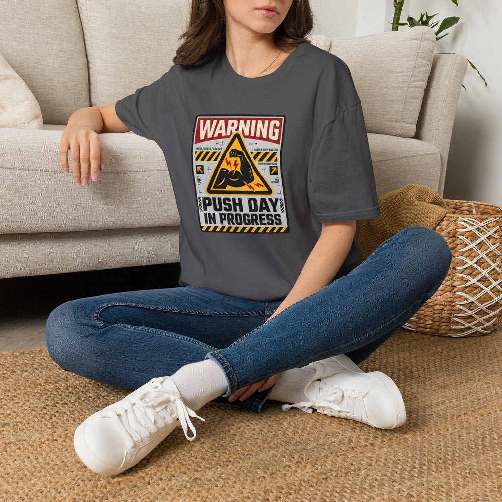 Warning - Push day in progress T-Shirt