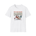 My Ex Got Me Into Cardio T-Shirt