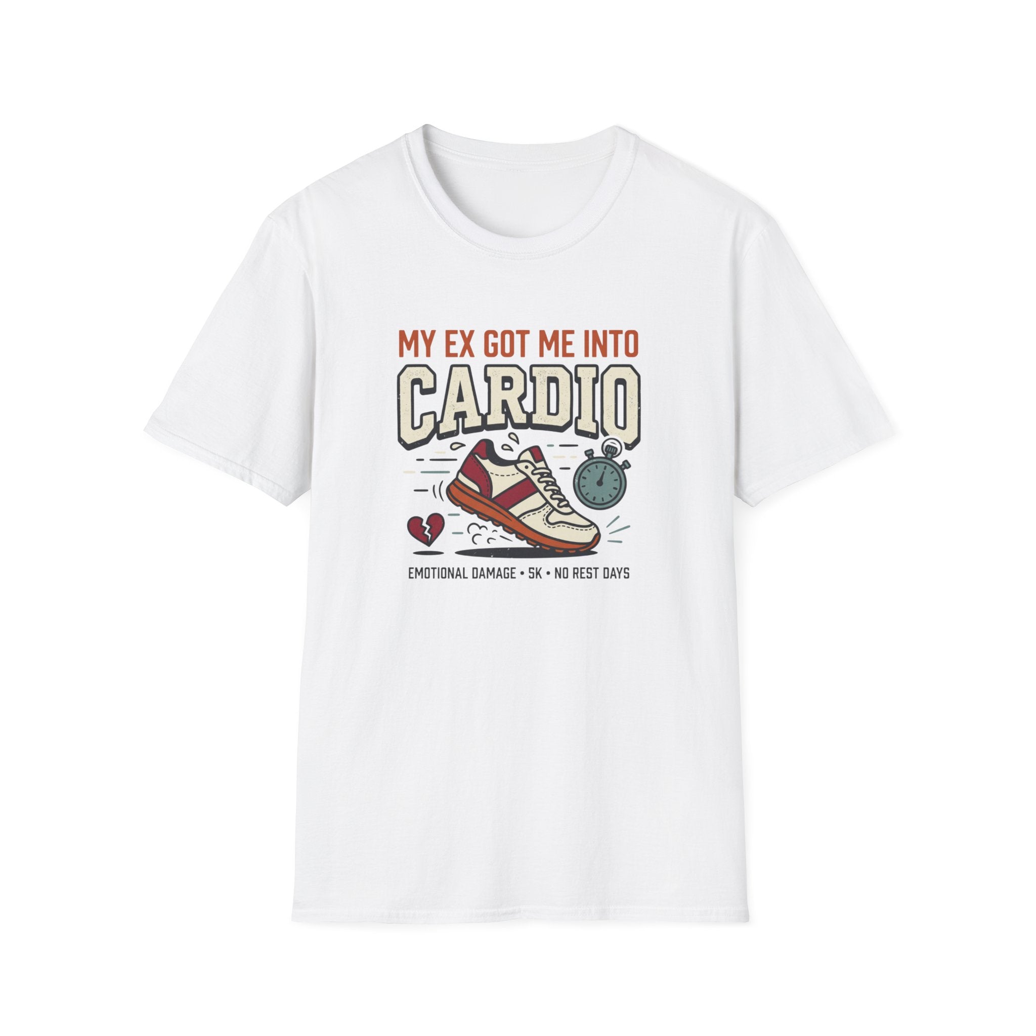 My Ex Got Me Into Cardio T-Shirt