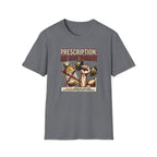 Prescription - One more workout T-Shirt