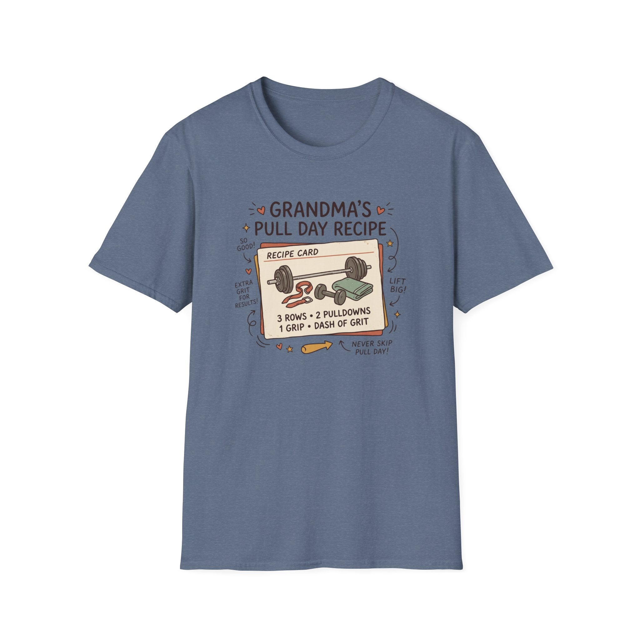 Grandma's pull day recipe T-Shirt