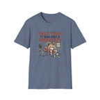 Back then, it was just a workout T-Shirt