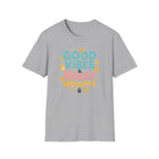 Good Vibes & Heavy Weights – Neon Mood Edition T-Shirt