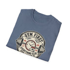 Gym first - Everything else fits around it T-Shirt