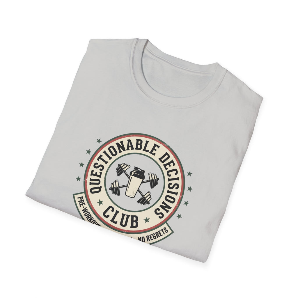 Questionable decisions club T-Shirt