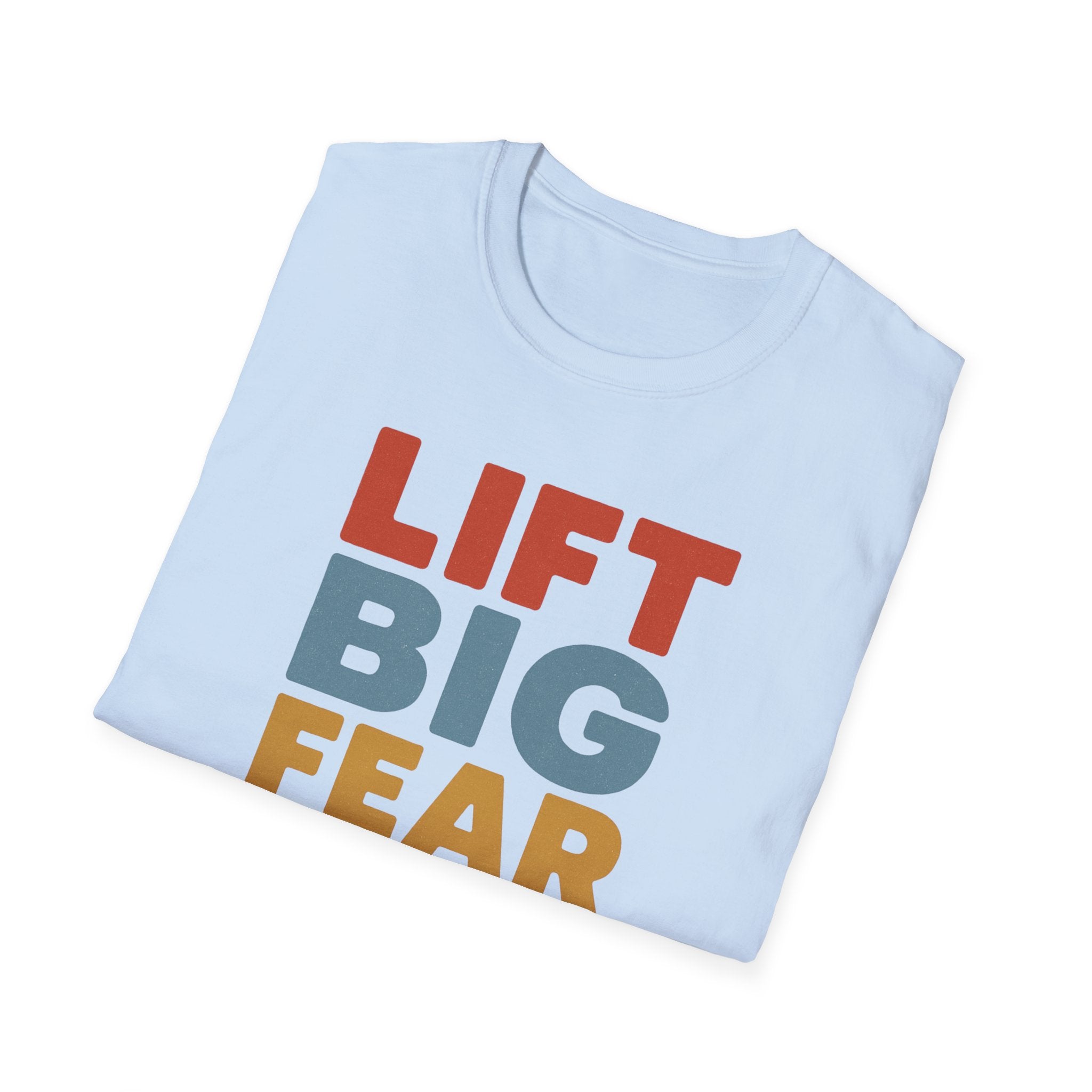 Lift Big, Fear Small – Vintage Block Edition T-Shirt