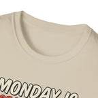 Monday is Global chest day - You knw what it means T-Shirt