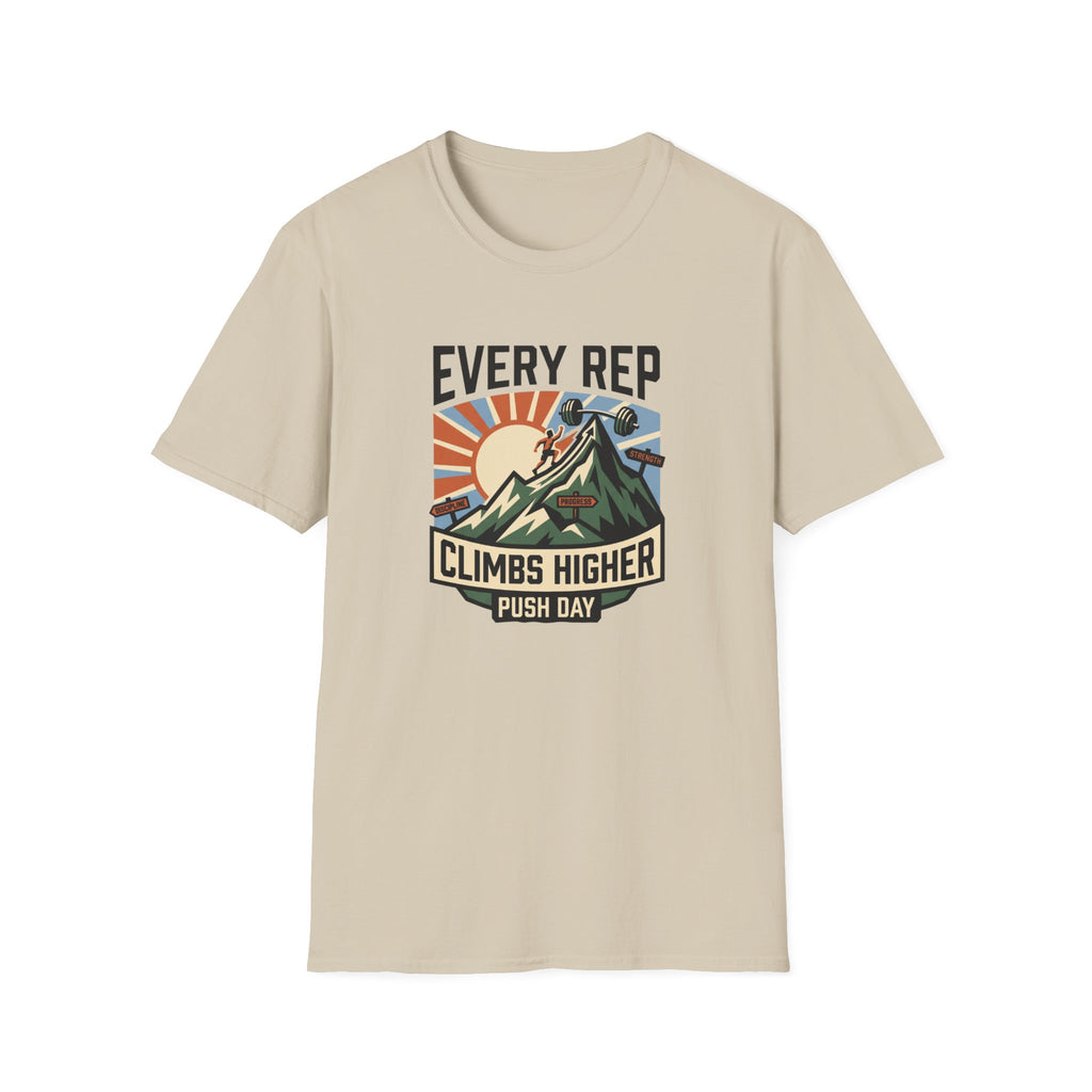 Every rep climbs higher - Push day T-Shirt