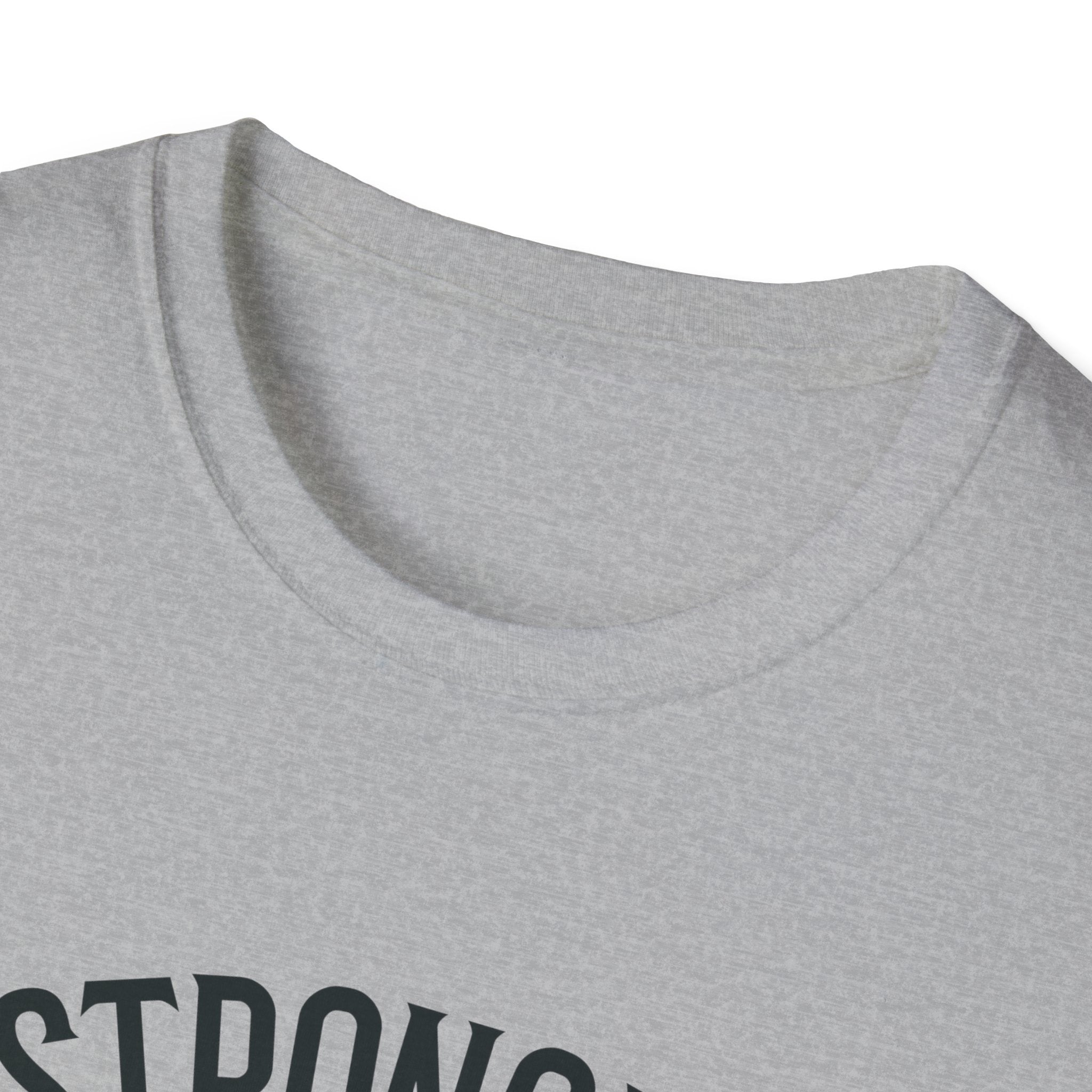 Stronger than you T-Shirt