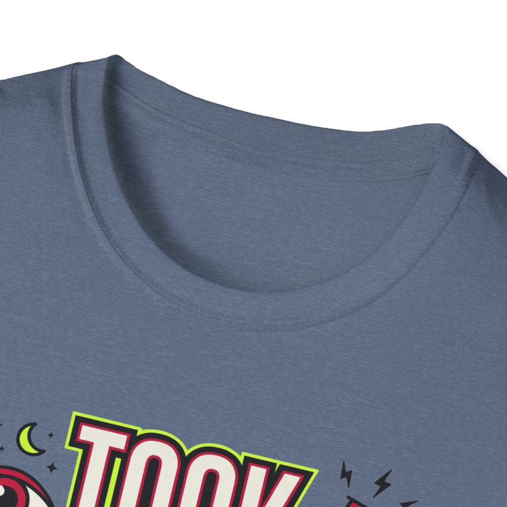 Took pre at night - Great decision T-Shirt